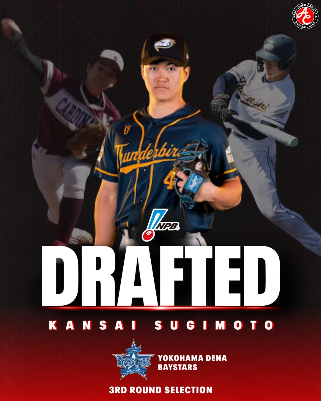 Drafted graphic for Kansai Sugimoto: he stands in a navy Thunderbirds jersey with his glove, with two action shots behind him. Text reads Drafted, Kansai Sugimoto, Yokohama DeNA BayStars, 3rd round selection.